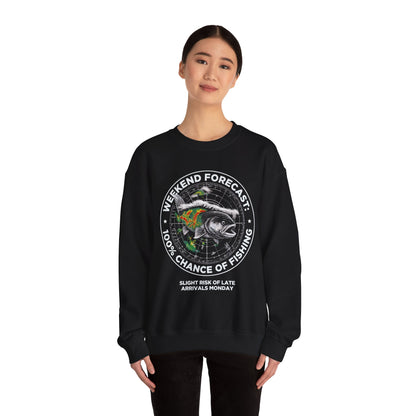 Fishing Crewneck Sweatshirt — “Weekend Forecast: 100% Chance of Fishing” Graphic
