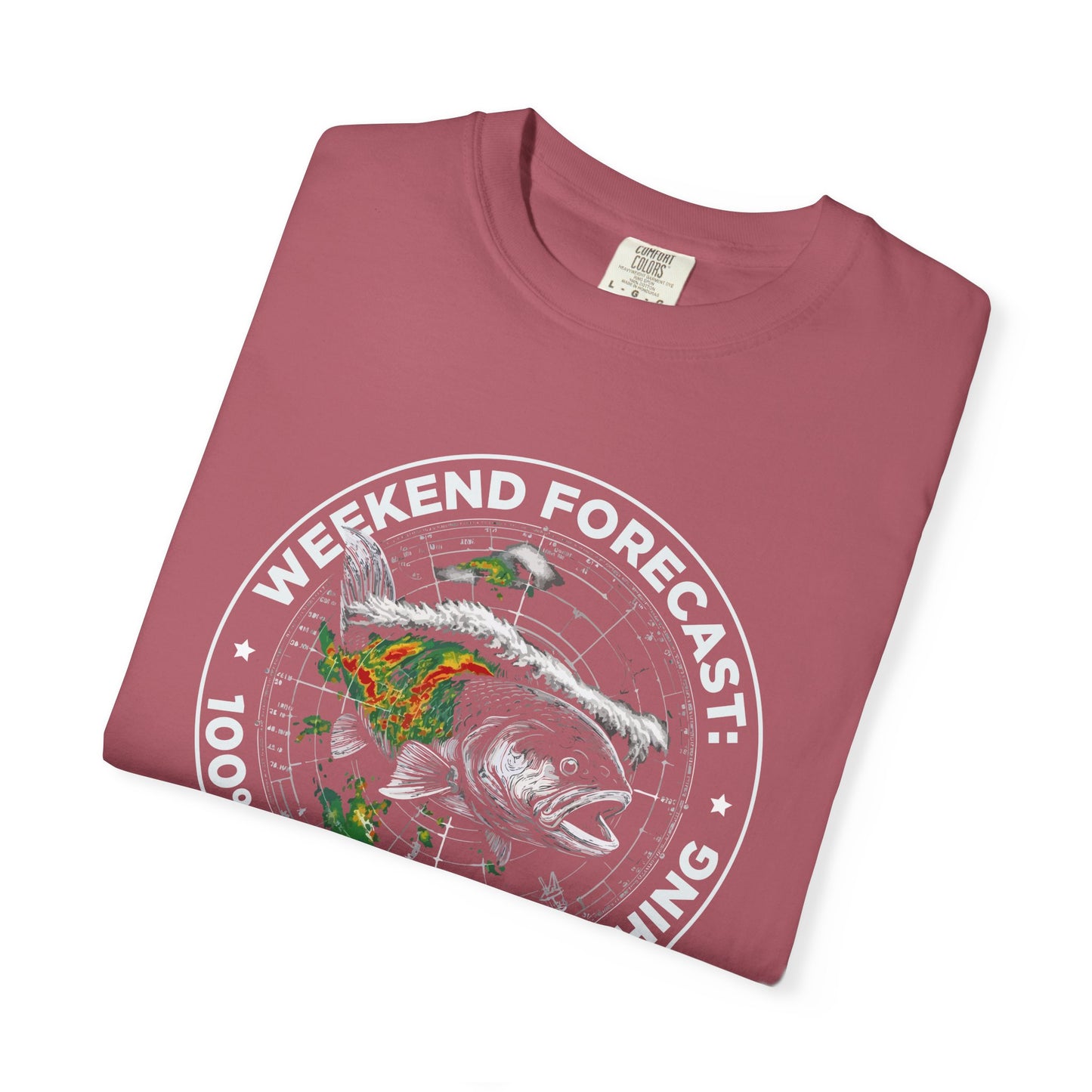 Fishing T-Shirt — "Weekend Forecast: 100% Chance of Fishing" Graphic Tee