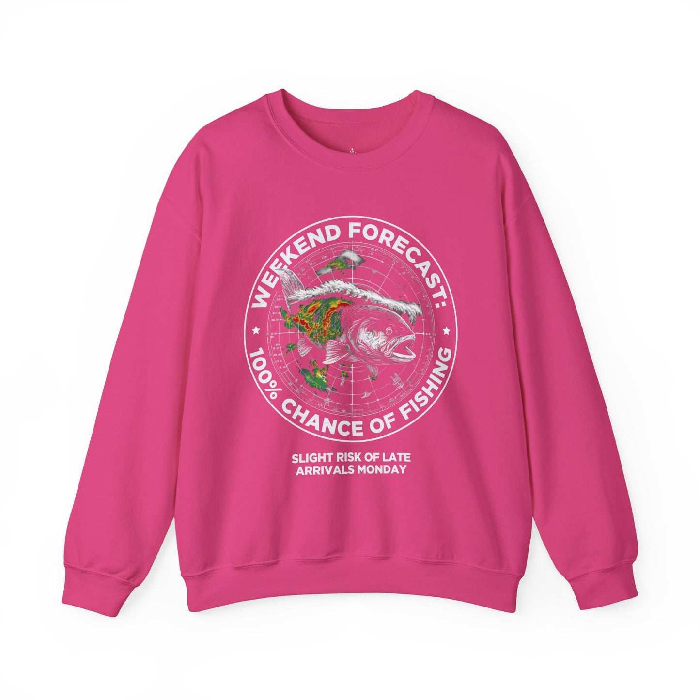 Fishing Crewneck Sweatshirt — “Weekend Forecast: 100% Chance of Fishing” Graphic