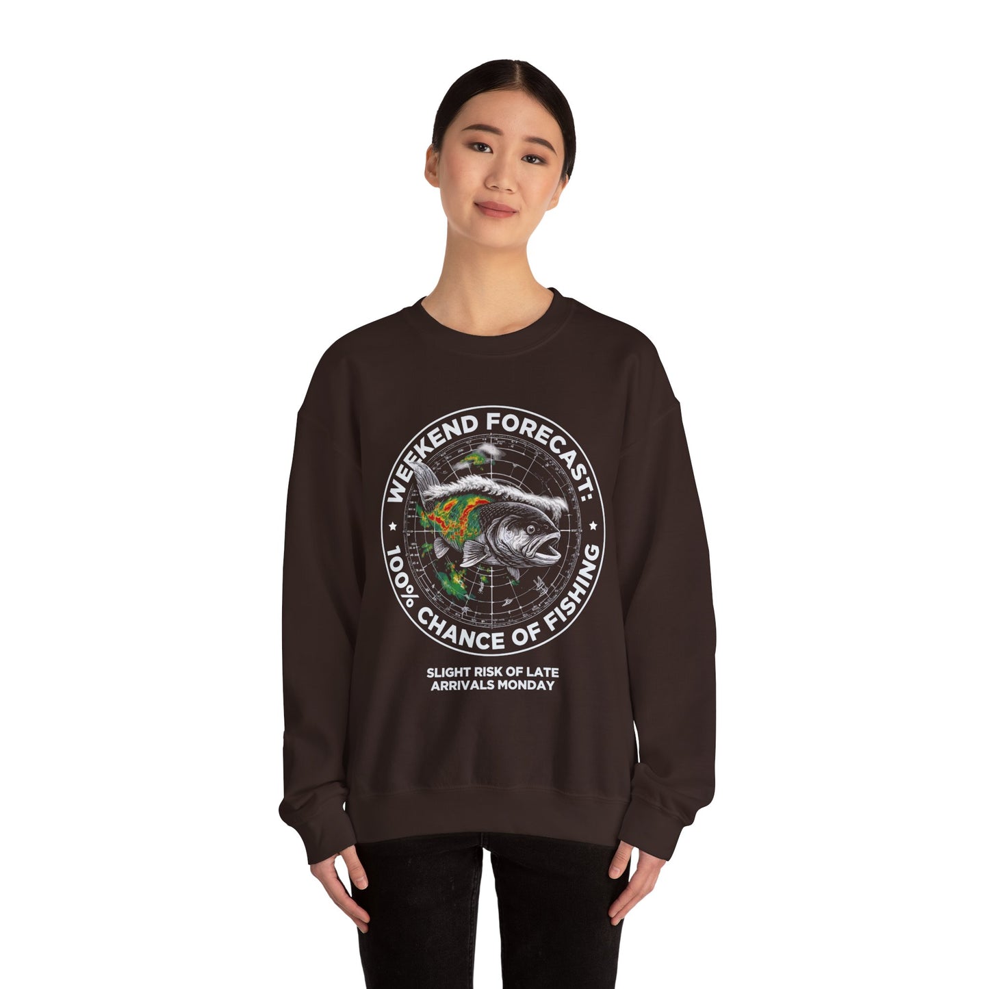 Fishing Crewneck Sweatshirt — “Weekend Forecast: 100% Chance of Fishing” Graphic