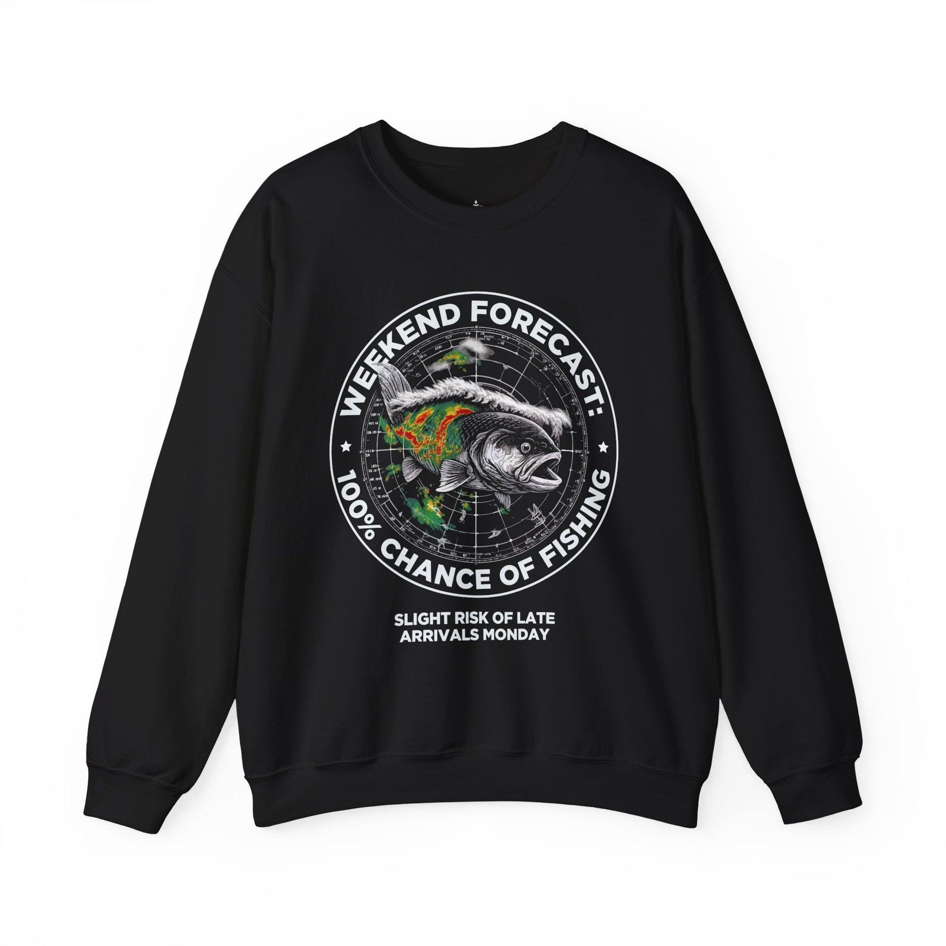 Fishing Crewneck Sweatshirt — “Weekend Forecast: 100% Chance of Fishing” Graphic