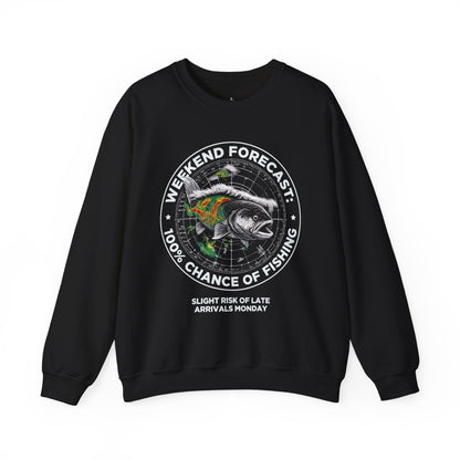 Fishing Crewneck Sweatshirt — “Weekend Forecast: 100% Chance of Fishing” Graphic