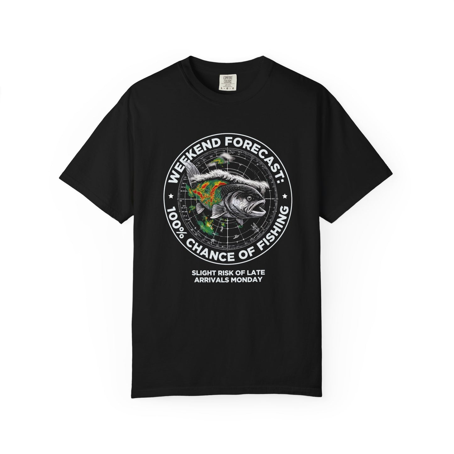 Fishing T-Shirt — "Weekend Forecast: 100% Chance of Fishing" Graphic Tee