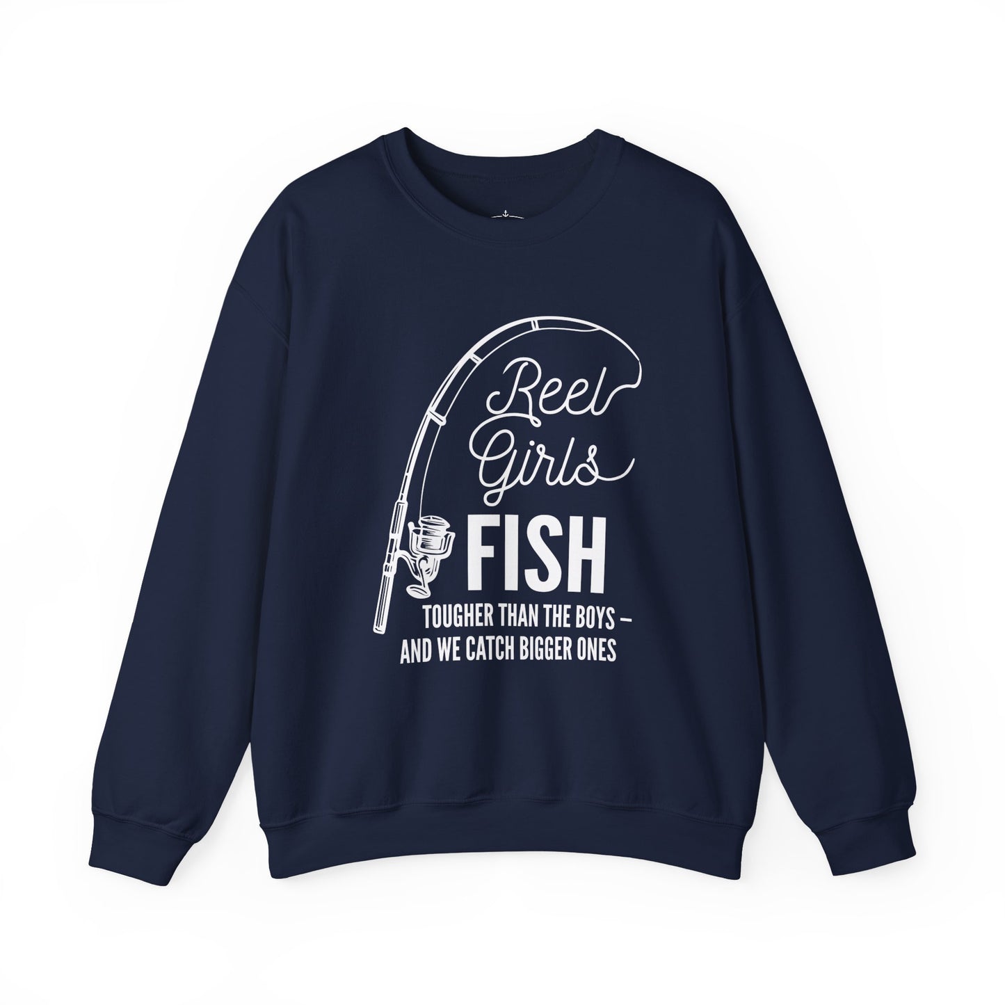 Fishing Sweatshirt — "Reel Girls Fish: Tougher Than the Boys" Crewneck for Women Anglers