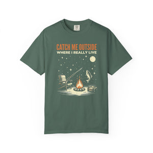 T-Shirt — "Catch Me Outside Where I Really Live" Camping Campfire Graphic Tee thumbnail 2