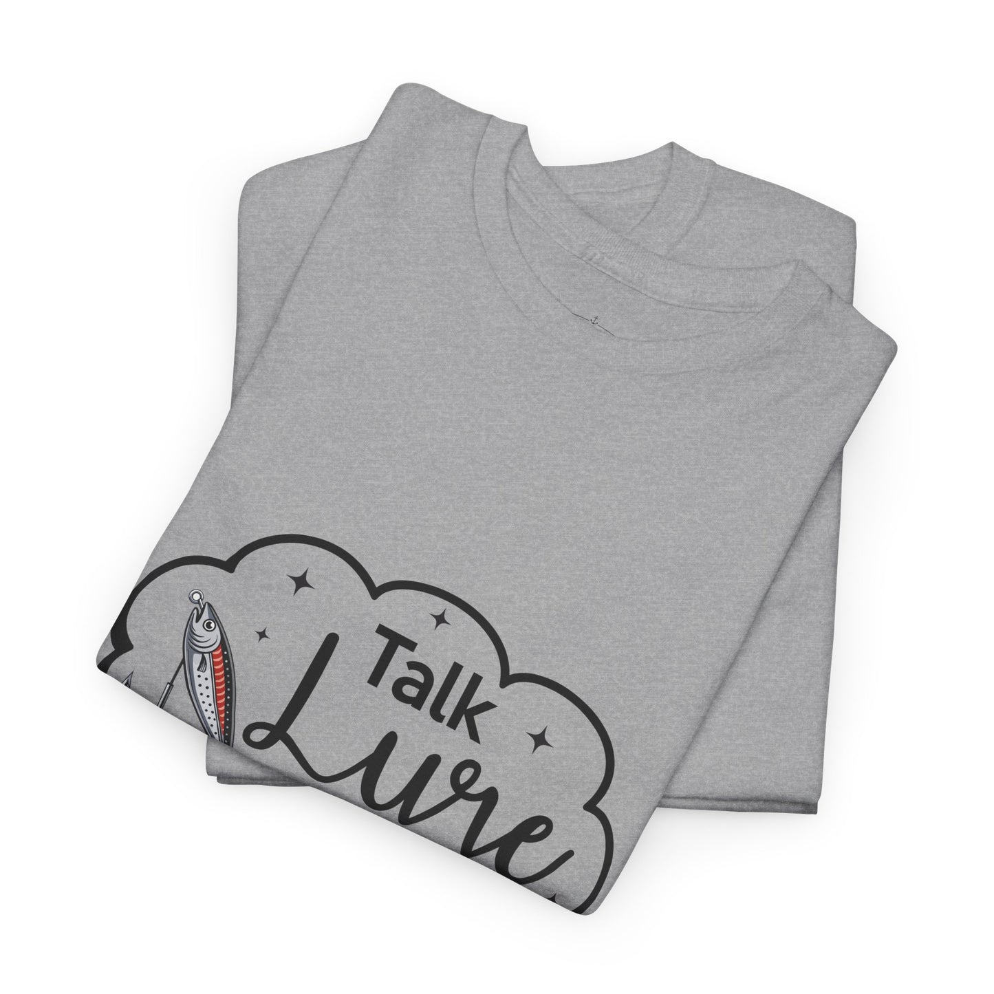 Angler's Humor Unisex Heavy Cotton Tee - "Talk Lure to Me"