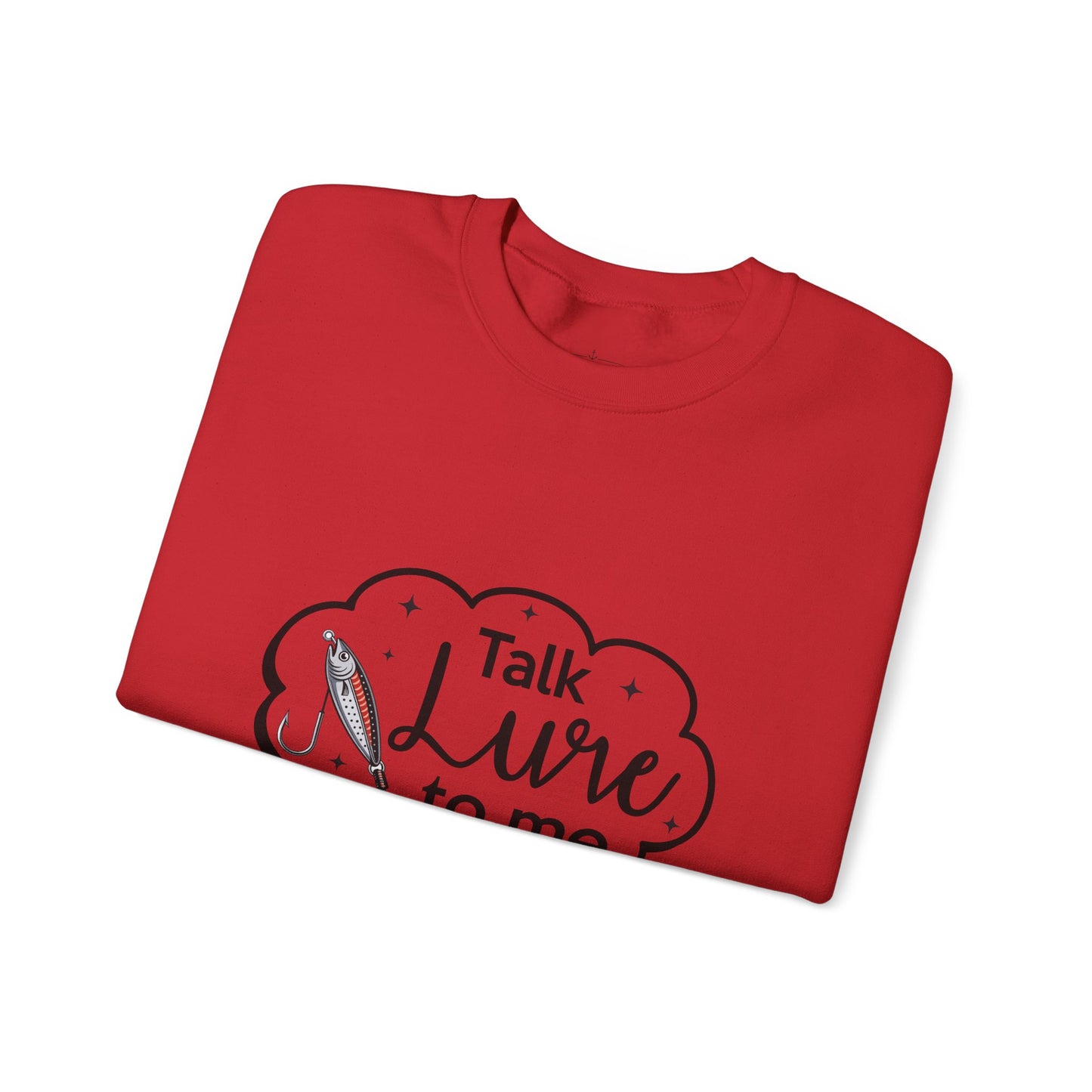 Fishing Enthusiast Crewneck Sweatshirt - "Talk Lure to Me"
