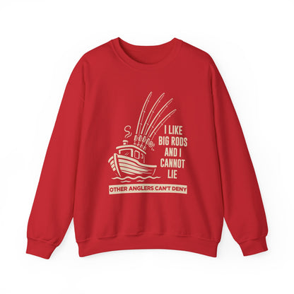 Fishing Sweatshirt – "I Like Big Rods and I Cannot Lie" Angler Crewneck